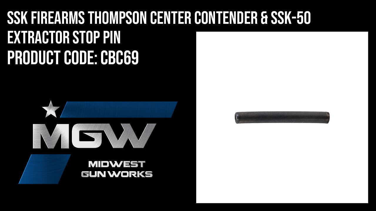 SSK Firearms Thompson Center Contender & SSK-50 Extractor Stop Pin - CBC69