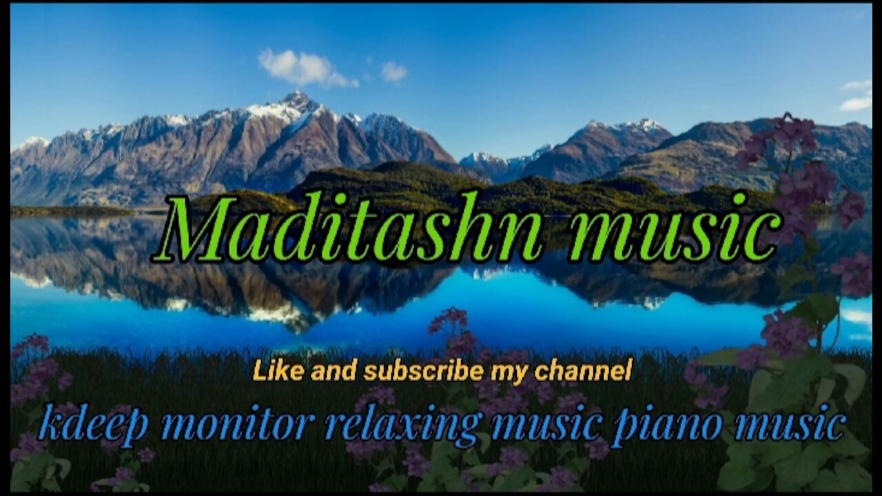 Maditashn music -Relaxing Piano Music: Sleep Music, Water Sounds, Relaxing Music, Spa Music