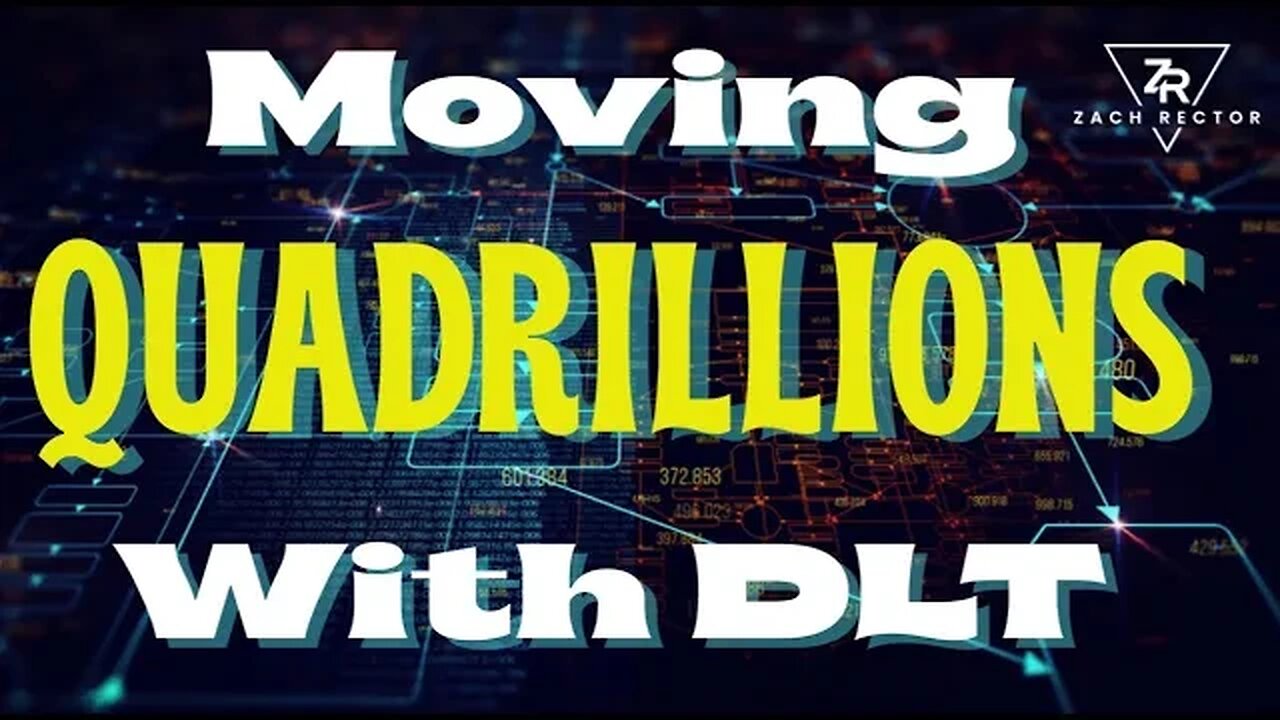 Moving Quadrillions With DLT!