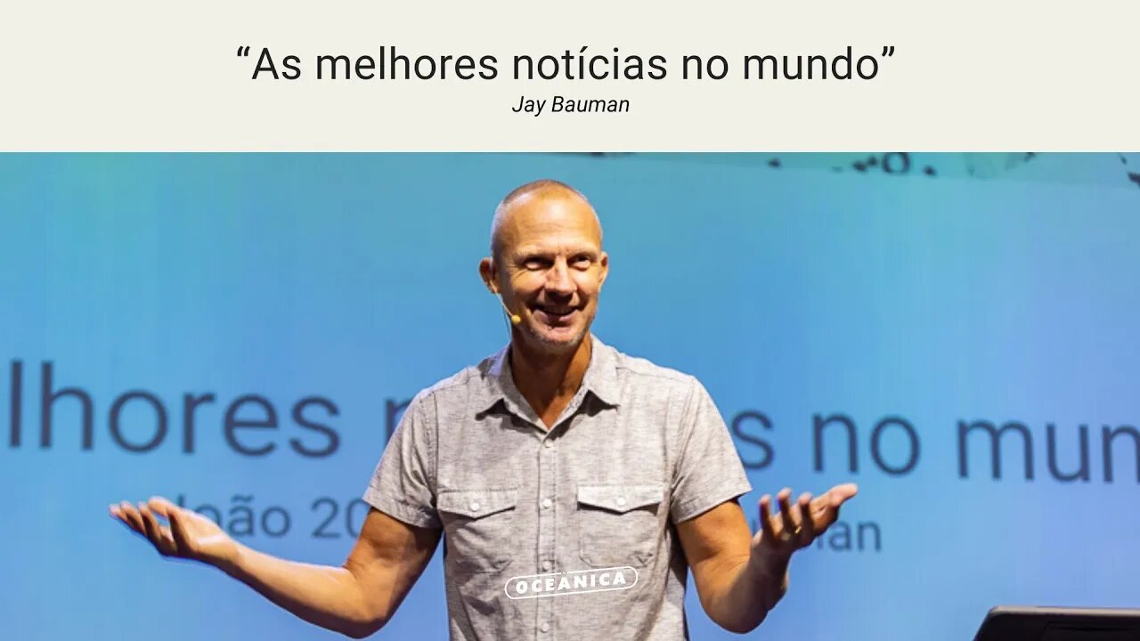 AS MELHORES NOTÍCIAS NO MUNDO - João 20.19-22 | Jay Bauman