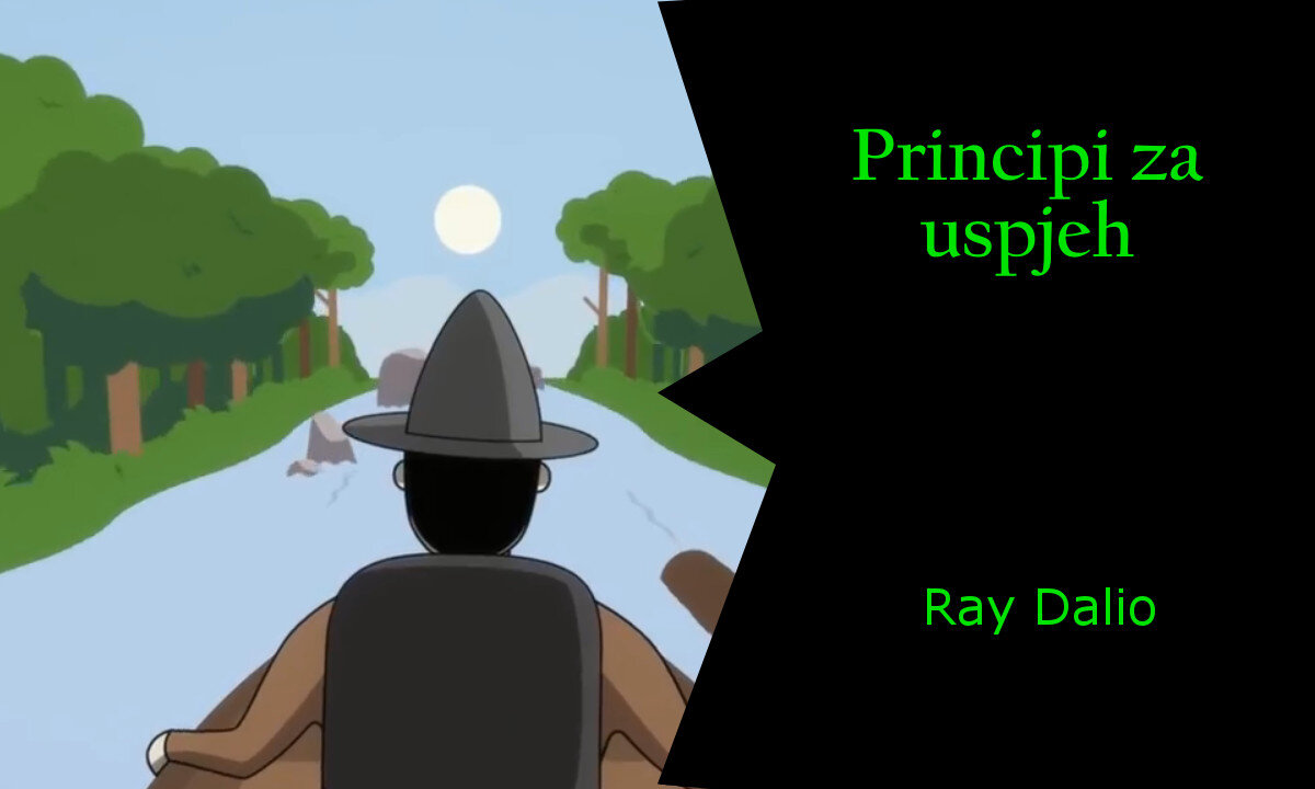 Ray Dalio - Principi za Uspjeh