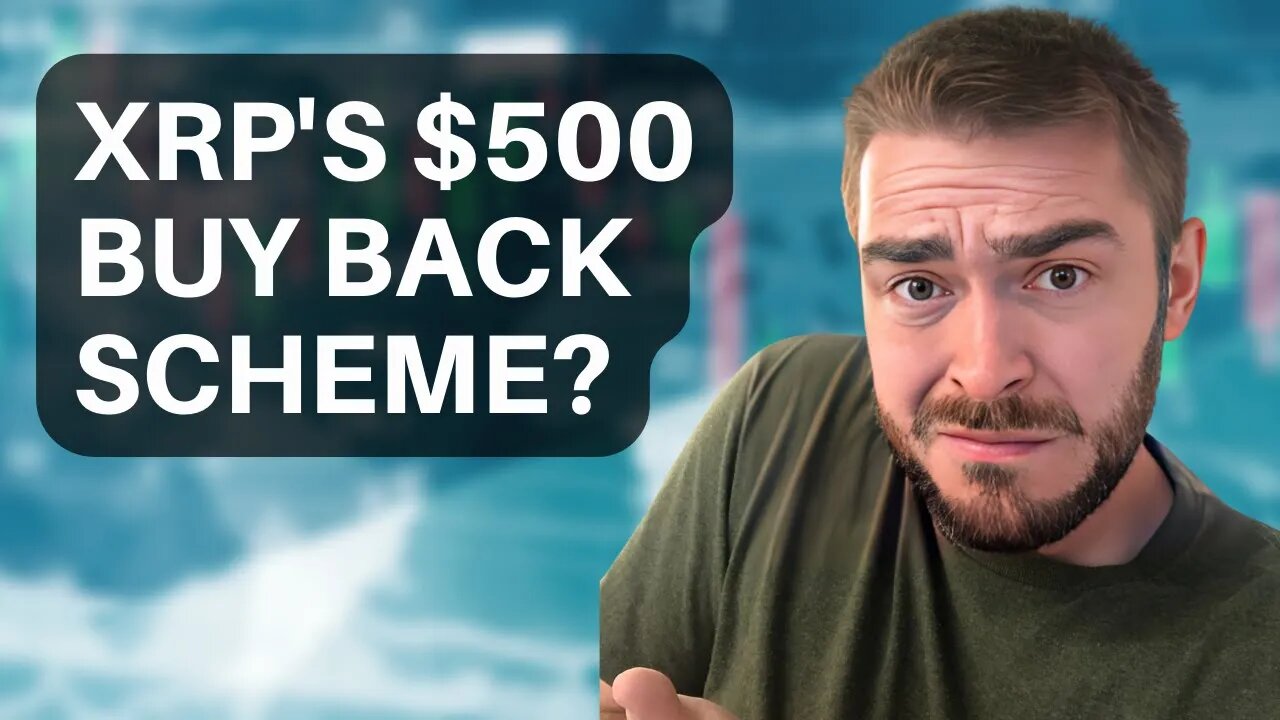 XRP Buy Back Scheme at $500!?