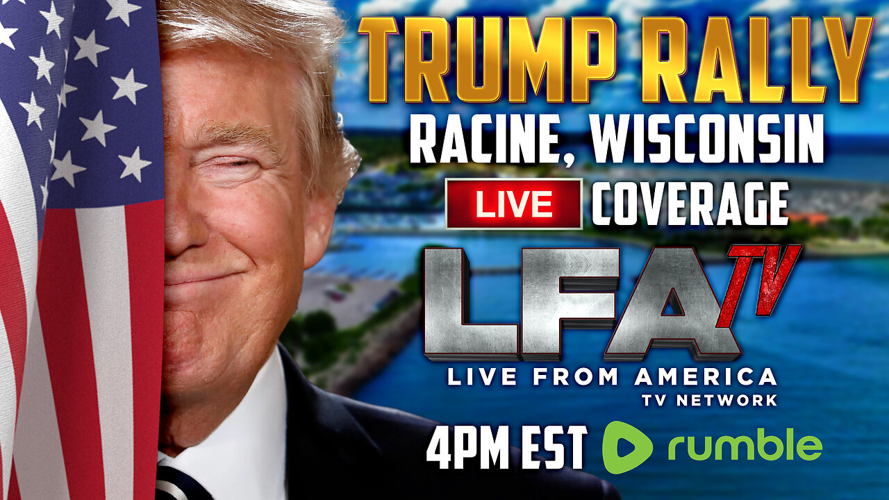 TRUMP RALLY LIVE COVERAGE! | RACINE, WI 6.18.24 4pm