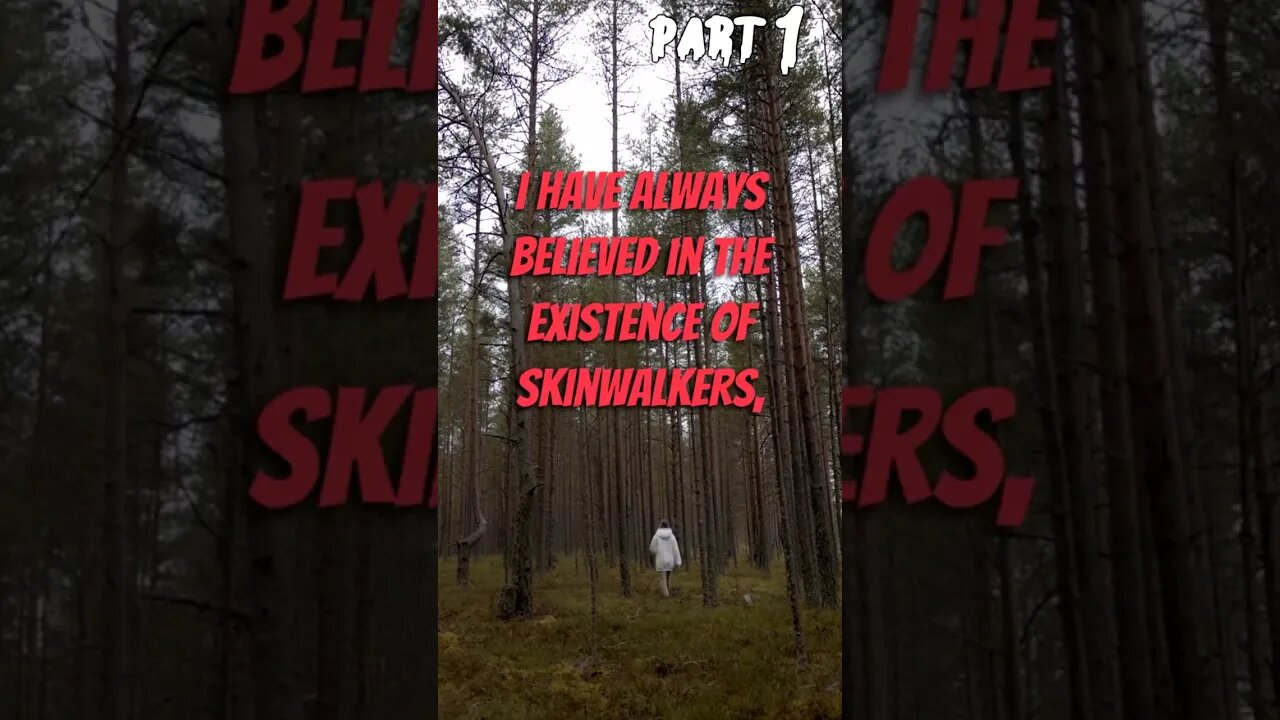 3 Of The Most TERRIFYING REAL Skin Walker Encounters Part 1