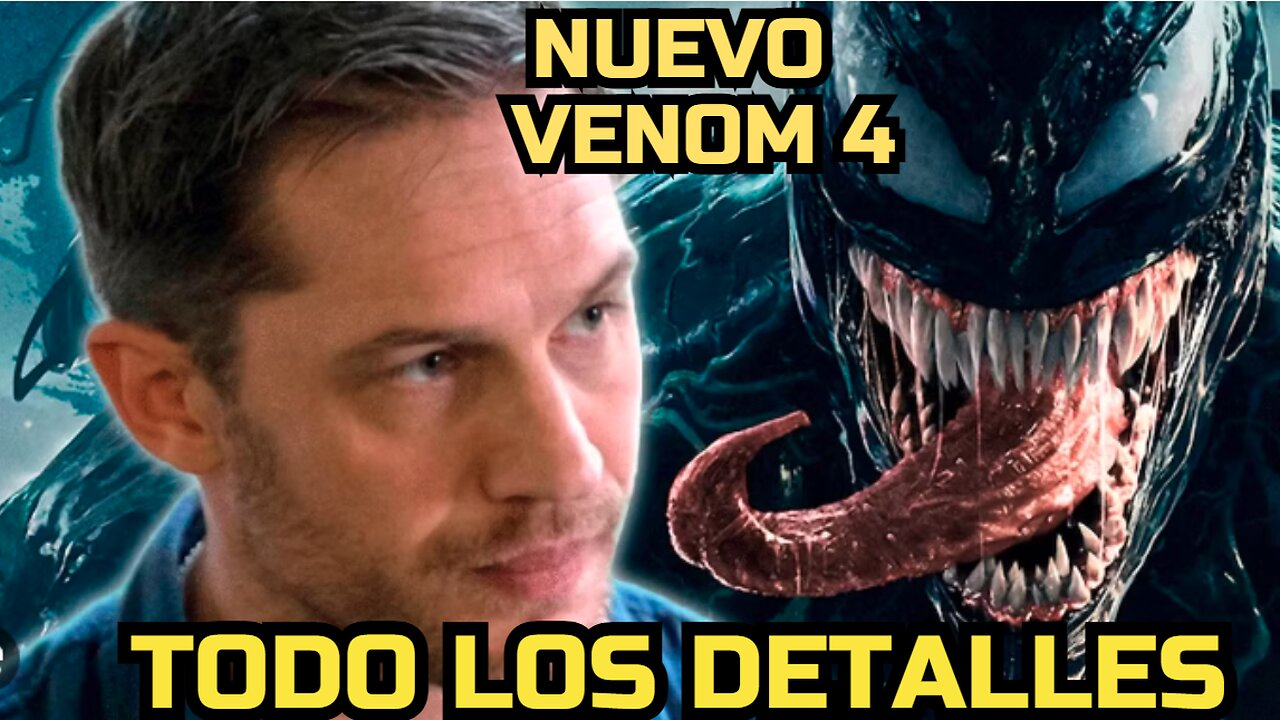 VENOM 4 está aquí y está a punto de CAMBIAR TODO lo que pensabas.