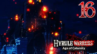Hyrule Warriors Age of Calamity - Part 16 - Hyrule Under Attack!