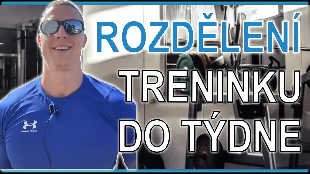 Rozdělení tréninku do týdne