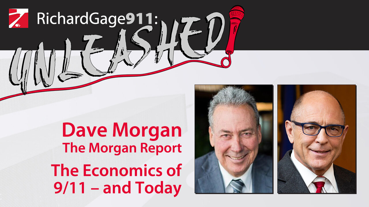 The Economics of 9/11 & Today | David Morgan, The Morgan Report