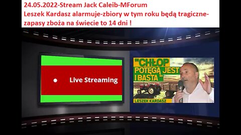 24.05.2022-Stream Jack Caleib-MForum