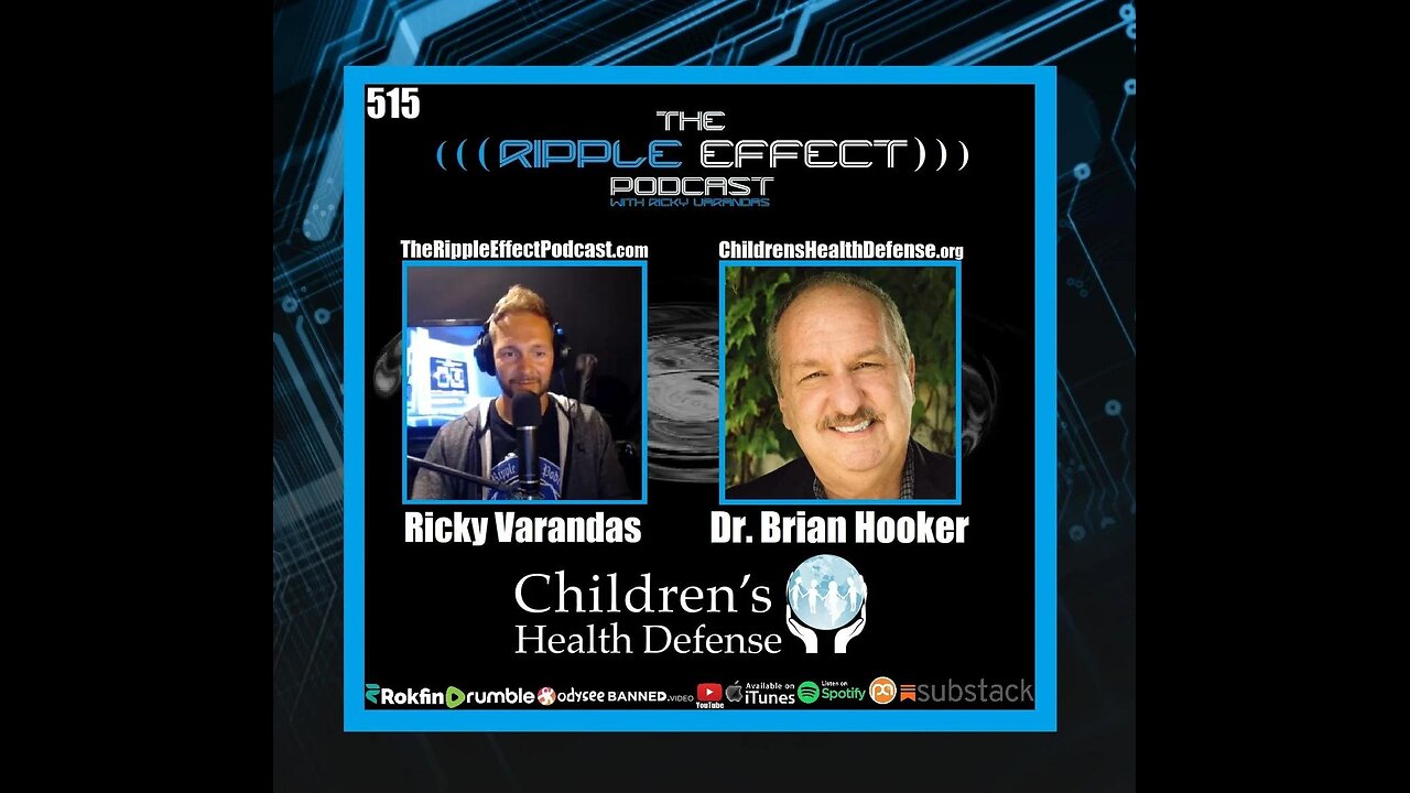 The Vaccine Agenda | Dr. Brian Hooker | Ripple Effect Podcast #515