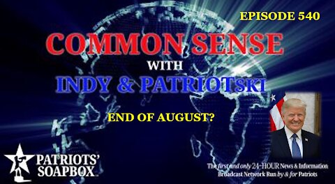 Episode 540 – End of August?