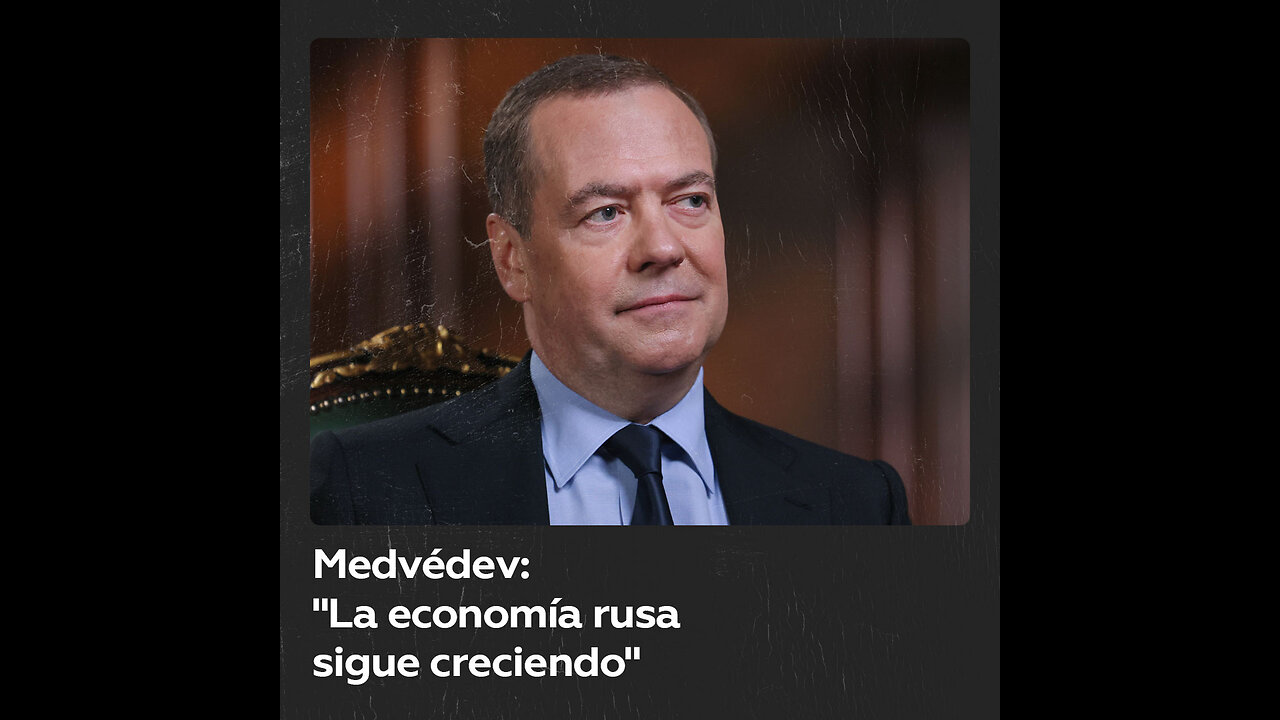 Medvédev: “La economía rusa no solo no se contrajo, sino que está creciendo”