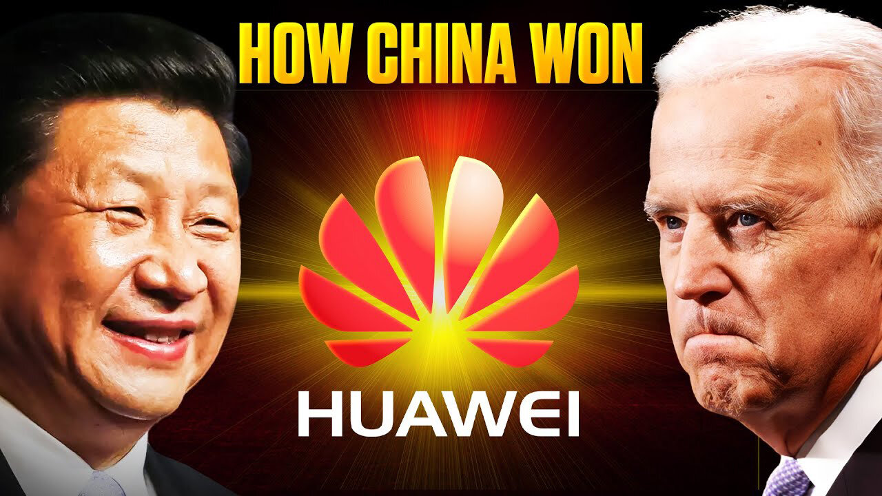 How America Transformed Huawei Into China's Biggest Success