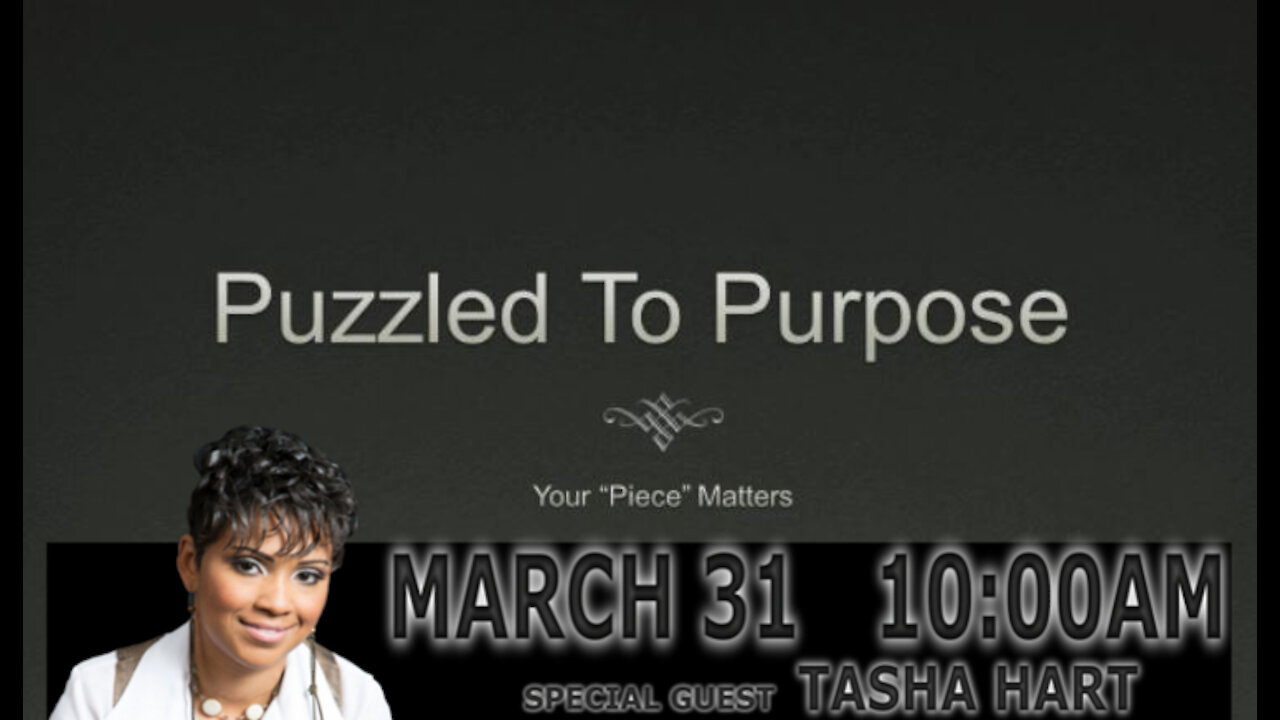 Puzzled to Purpose: Your Piece Matters (3/31/19)