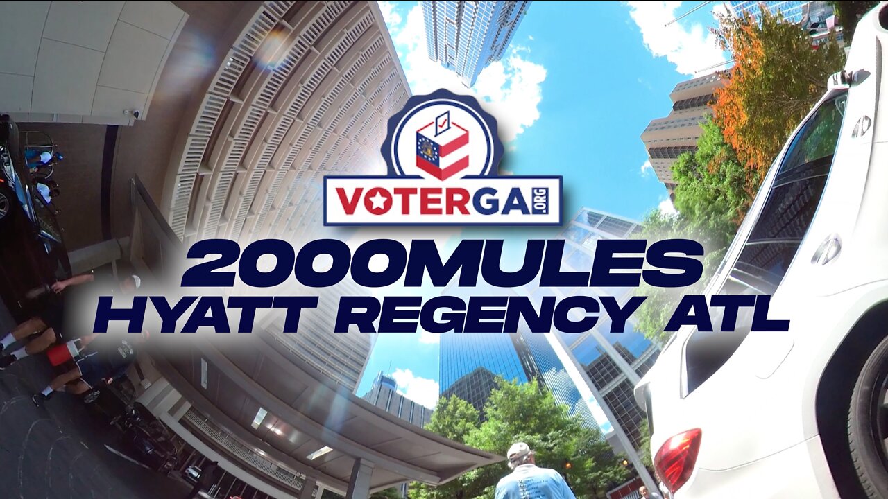 VoterGA at 2000Mules Hyatt Regency ATL 5-29-22