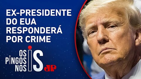 Donald Trump é indiciado por gastos omitidos com atriz pornô