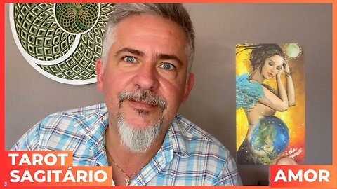 TAROT SAGITÁRIO AMOR - O AMOR ESTÁ NO AR. E AÍ? VAI SE JOGAR? OU TÁ COM MEDO!?