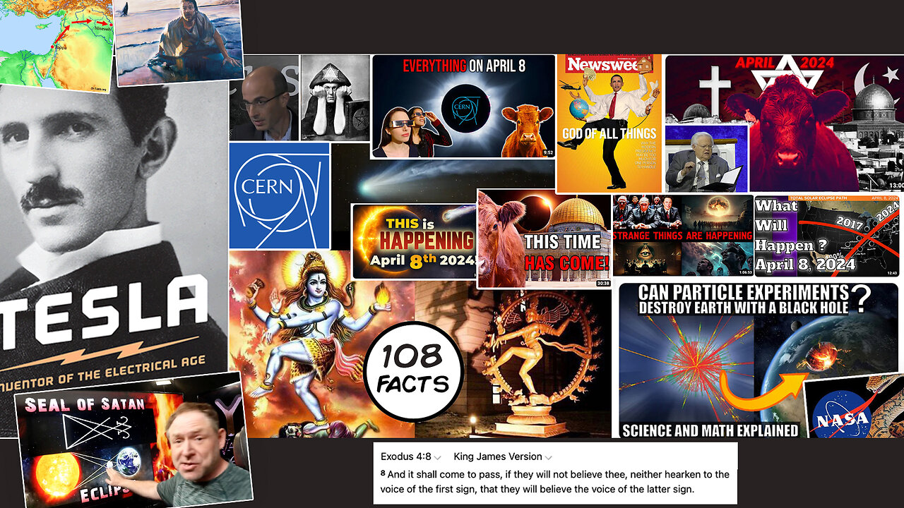 Solar Eclipse | 108 April 8th 2024 Facts: Exodus 4:8, Aleister Crowley, Tesla's Earthquake, Seal of Satan Symbol, Red Heifers Ready? NASA Great Deception & Serpent Deity Mission, CERN, A.I., Devil Comet, Euphrates, Hamas, Israel