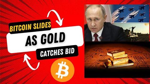 Russia Potentially Invades Ukraine as Gold Explodes and Bitcoin Tanks!