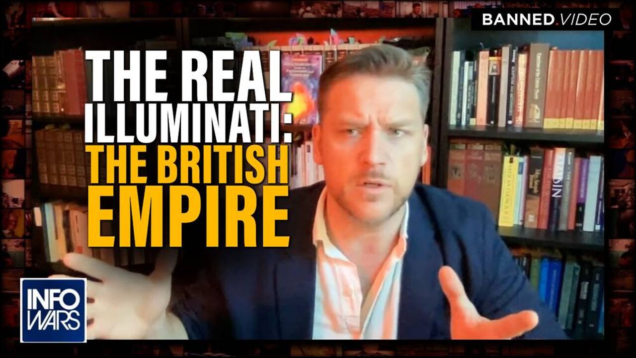 The Real Illuminati is the British Empire