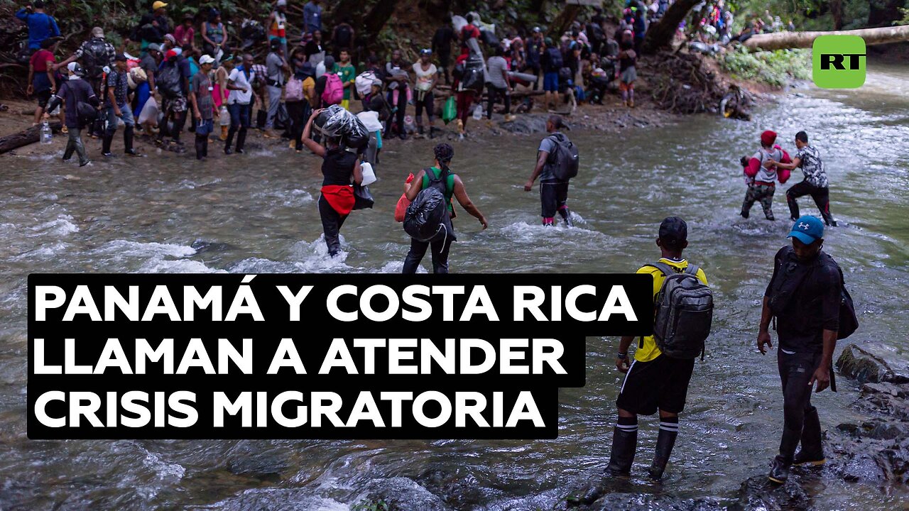 Panamá y Costa Rica plantean una reunión urgente para abordar la migración en el Darién