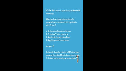 Intravenous cannulation ( IV) complications NCLEX-RN/PN Questions & Answers with rationales