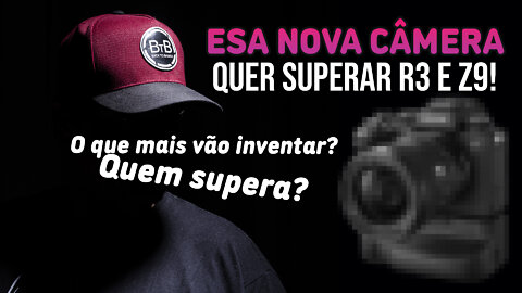 [ FINALMENTE ] Essa Nova Câmera Vai Superar EOS R3 e Nikon Z9