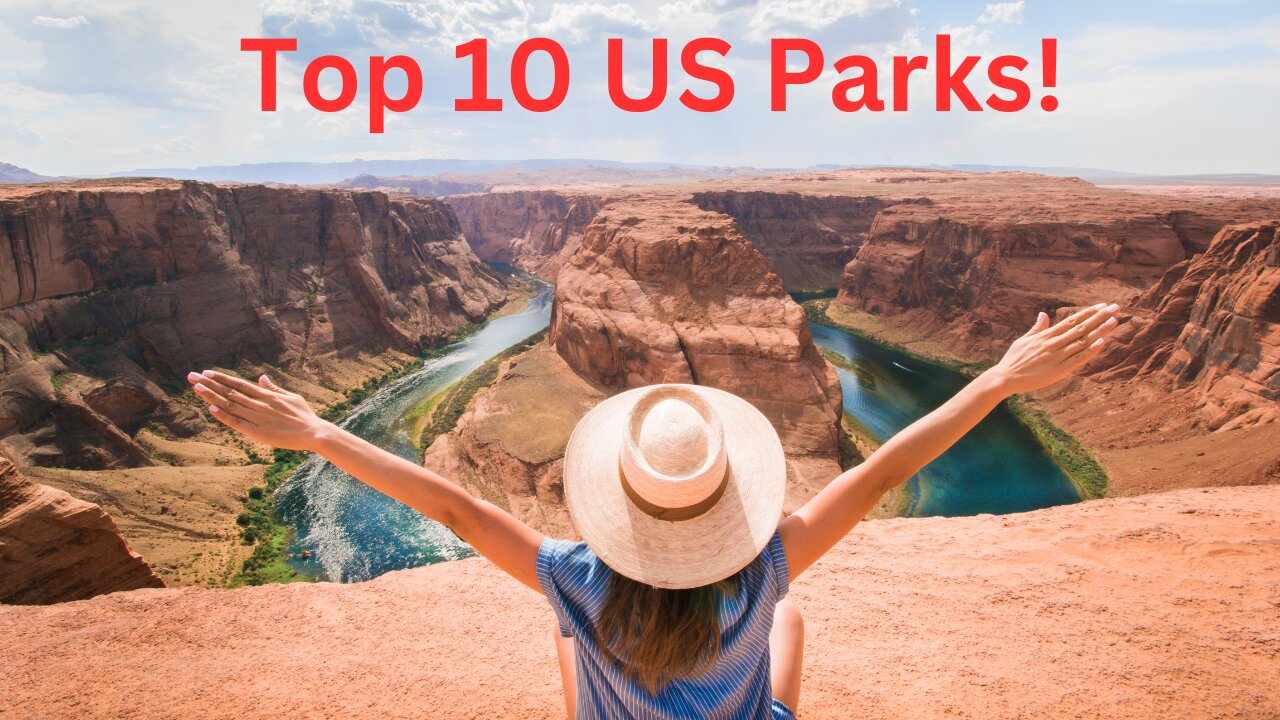 You Won't Believe Which Park is #1! 🏞️ Top 10 US National Parks REVEALED