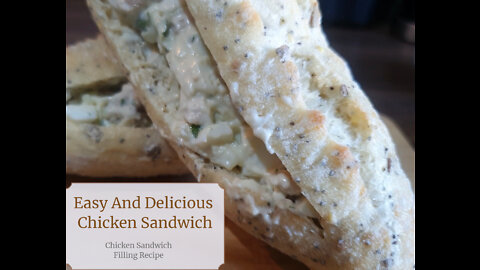 Most Delicious Chicken Sandwich Recipe You Must Try
