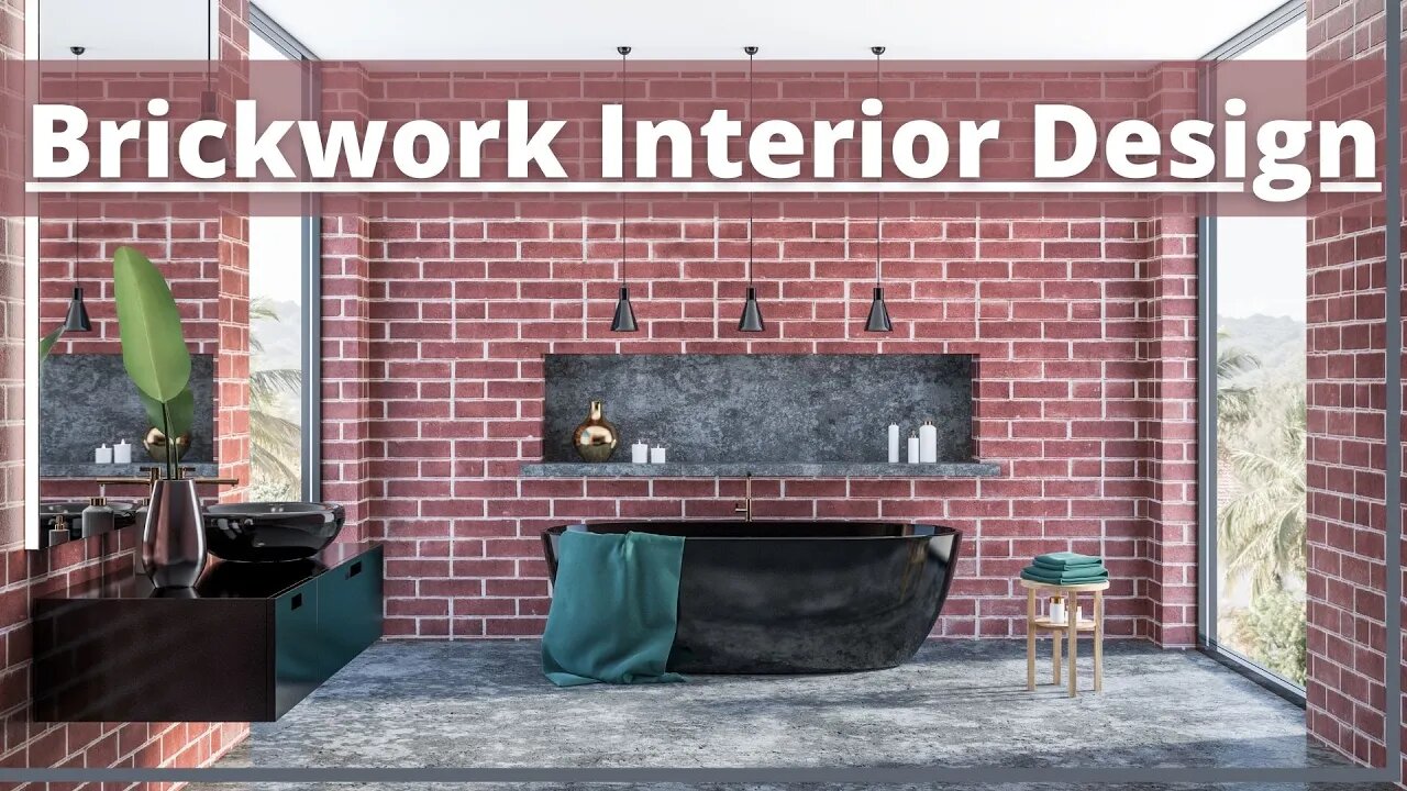 Brickwork Interior Design