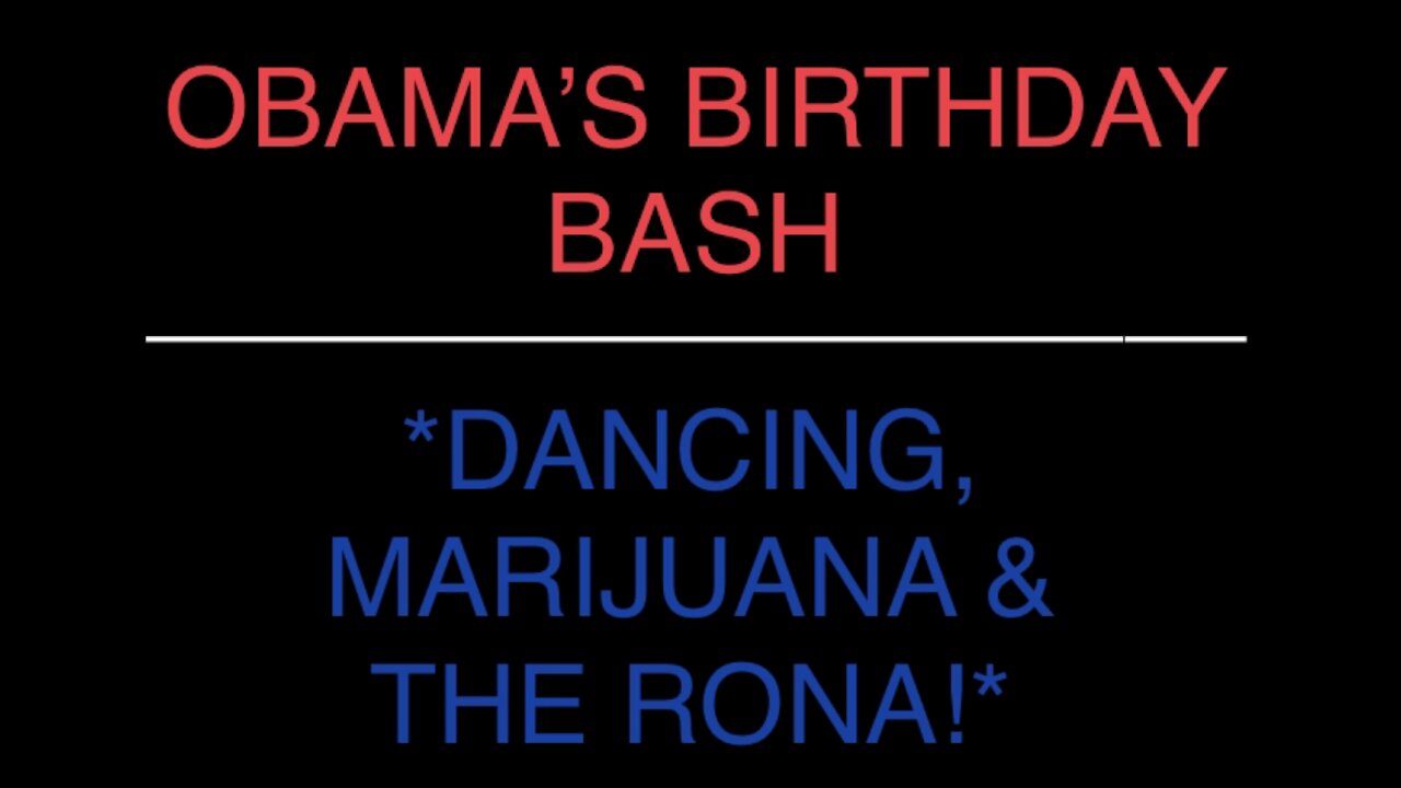 Dancing, Marijuana & The Rona At Obama’s Birthday Bash