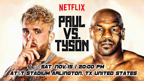 See Jake Paul vs Mike Tyson in Arlington TX.