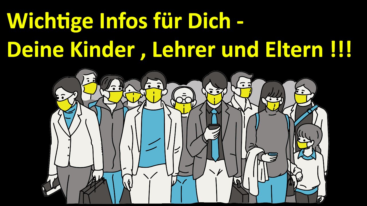 Aufruf an Eltern und Lehrer in der Sache Stoppt die Maskenpflicht
