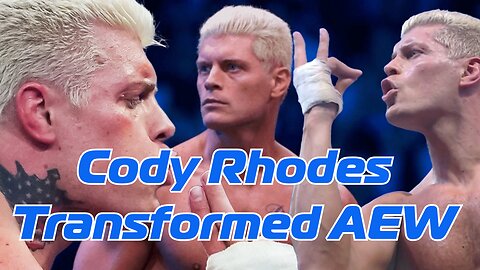 Cody Rhodes Transformed AEW and Opened the Forbidden Door