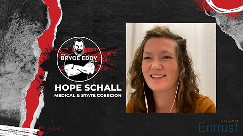 Hope Schall | Medical & State Coercion