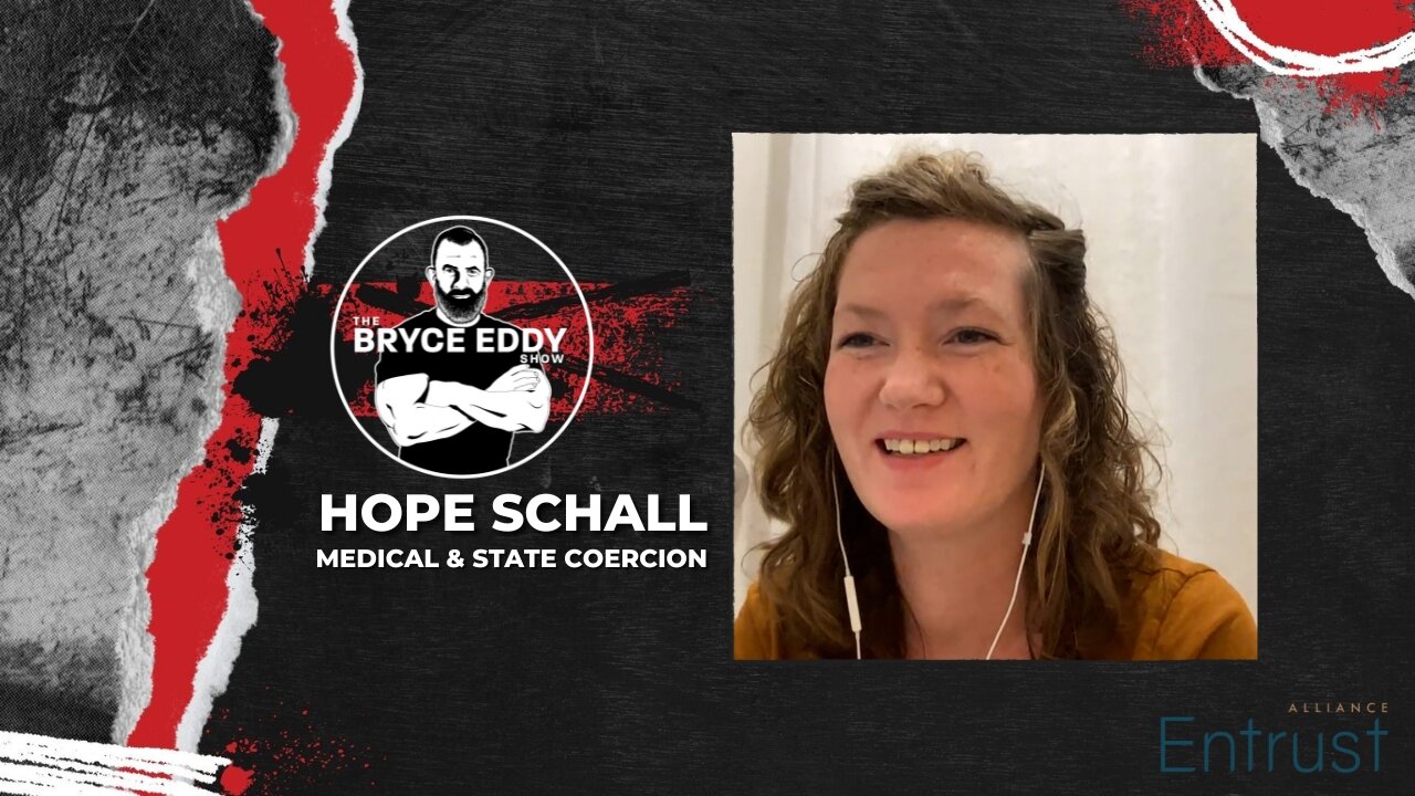 Hope Schall | Medical & State Coercion