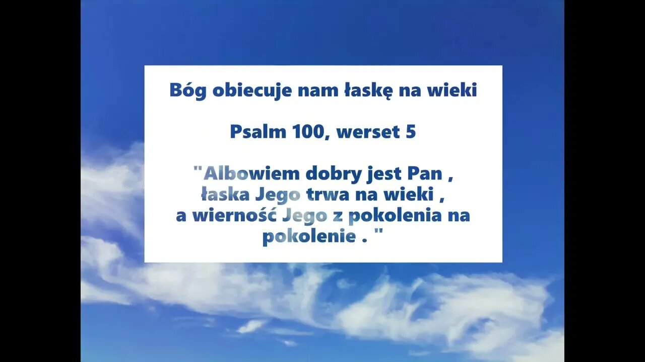 Bóg obiecuje nam łaskę na wieki- psalm 100, werset 5