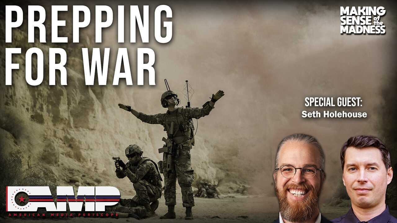 Prepping For War with Seth Holehouse | MSOM Ep. 555