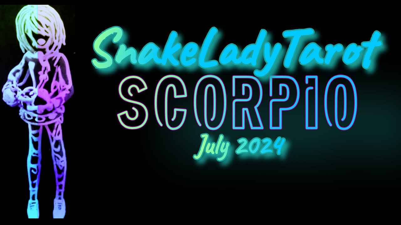 Scorpio ♏ Full Reading July 2024