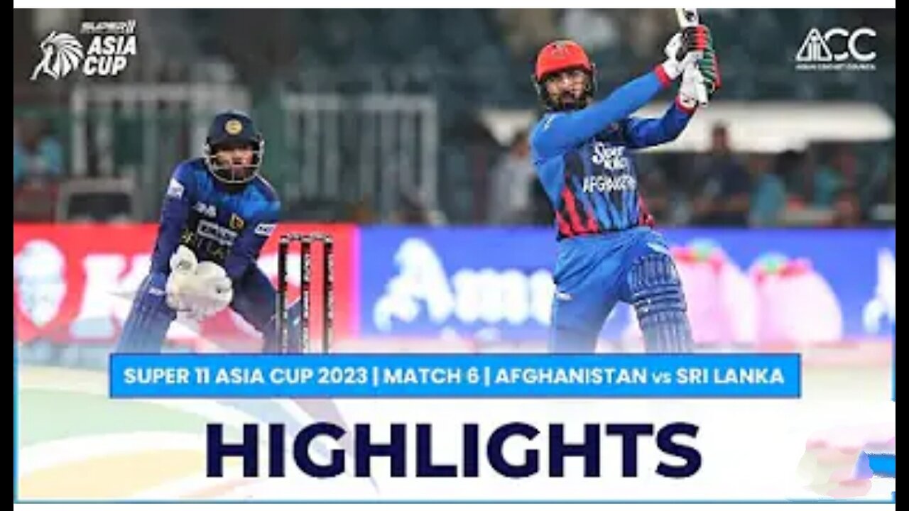 Super11 Asia Cup 2023 | Match Afghanistan vs SriLankan