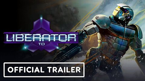 Liberator TD - Official Trailer