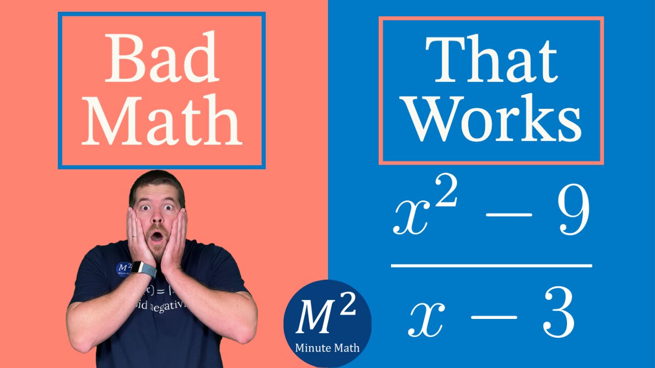 Bad Math That Works | Simplify (x²-9)/(x-3) | Part 13 | Minute Math #shorts