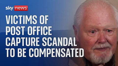 Victims of Post Office Capture scandal 'to be offered compensation'