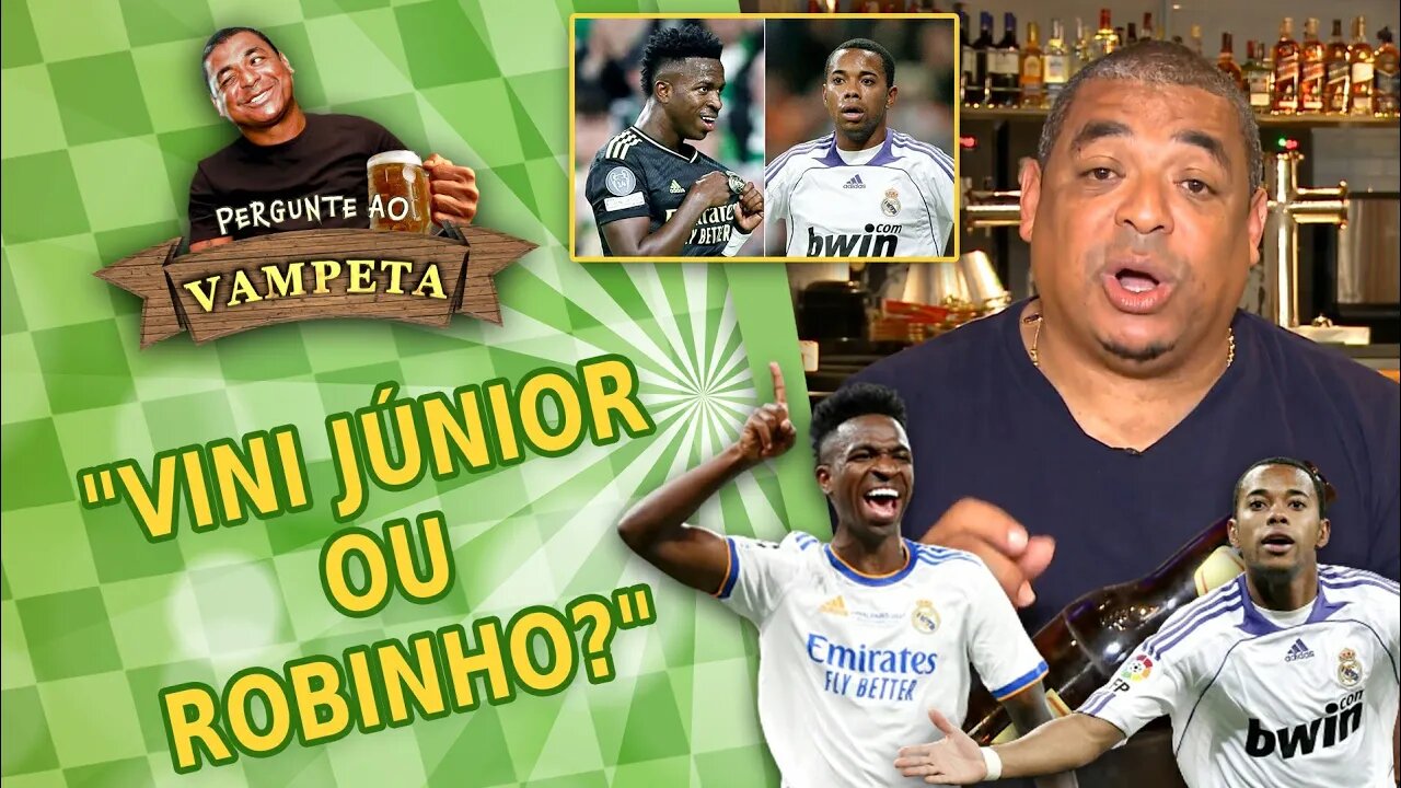 "VINICIUS JÚNIOR ou ROBINHO?" PERGUNTE AO VAMPETA #129