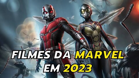 TODOS OS FILMES DA MARVEL QUE SERÃO LANÇADOS EM 2023!