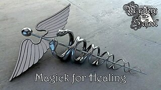 Magick for Healing - Mystery School Lesson 142