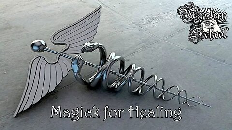 Magick for Healing - Mystery School Lesson 142