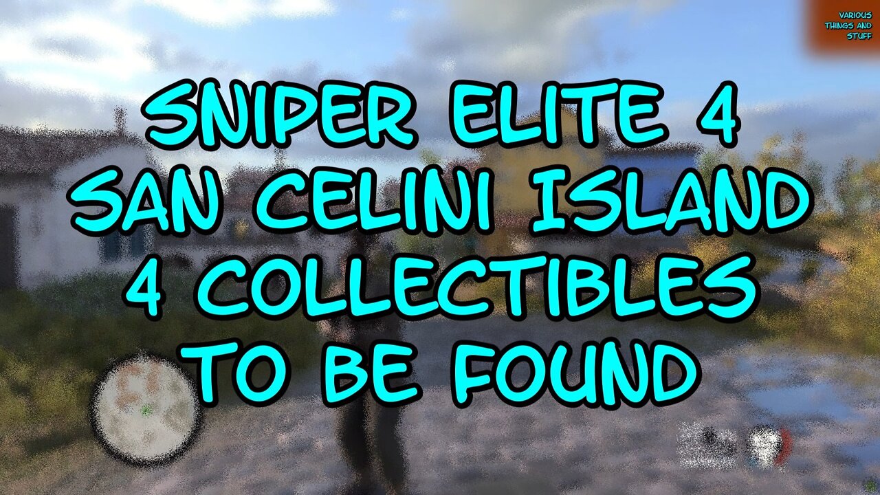 Sniper Elite 4 San Celini Island 4 Collectibles to be Found