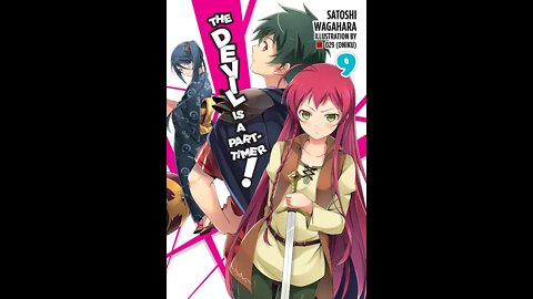 The Devil Is a Part Timer! Vol. 9