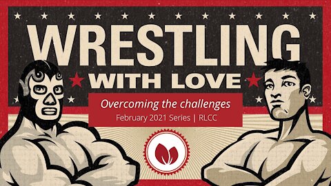 Wrestling with Love